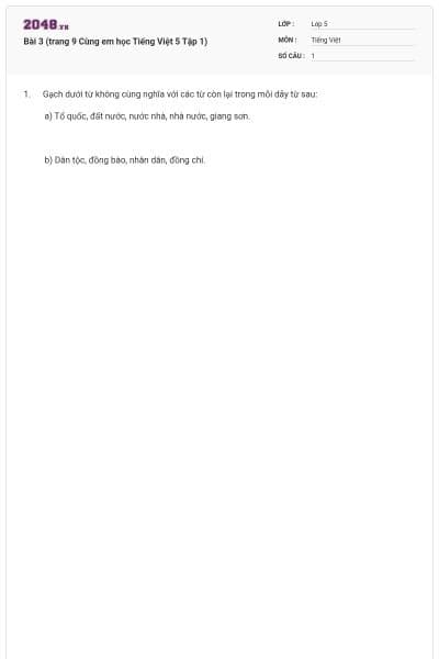 Bài 3 (trang 9 Cùng em học Tiếng Việt 5 Tập 1)