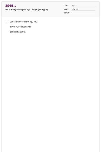 Bài 5 (trang 9 Cùng em học Tiếng Việt 5 Tập 1)