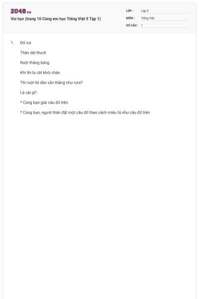 Vui học (trang 10 Cùng em học Tiếng Việt 5 Tập 1)