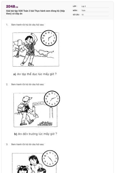 Giải bài tập SGK Toán 3 bài Thực hành xem đồng hồ (tiếp theo) có đáp án