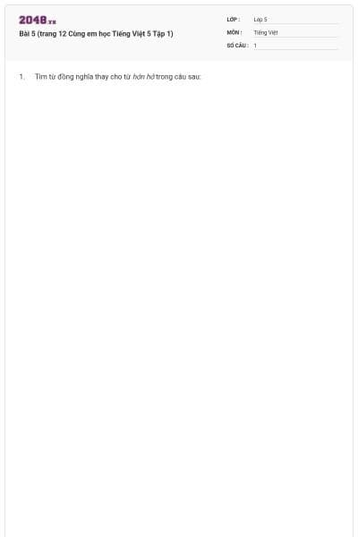 Bài 5 (trang 12 Cùng em học Tiếng Việt 5 Tập 1)