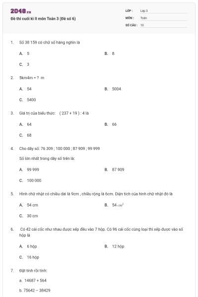 Đề thi cuối kì II môn Toán 3 (Đề số 6)