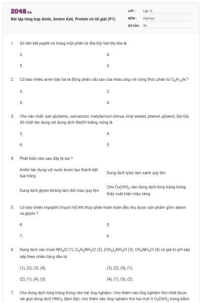 Bài tập tổng hợp Amin, Amino Axit, Protein có lời giải (P1)