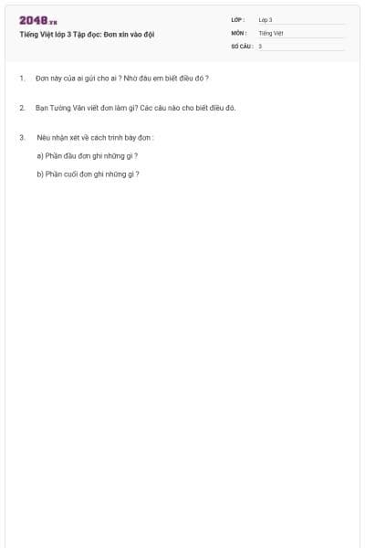 Tiếng Việt lớp 3 Tập đọc: Đơn xin vào đội