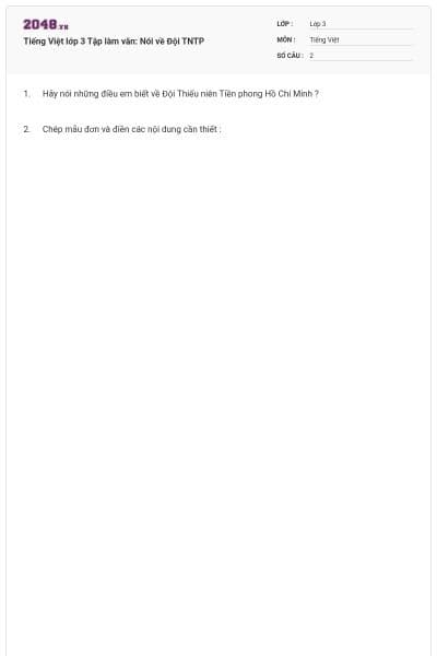 Tiếng Việt lớp 3 Tập làm văn: Nói về Đội TNTP