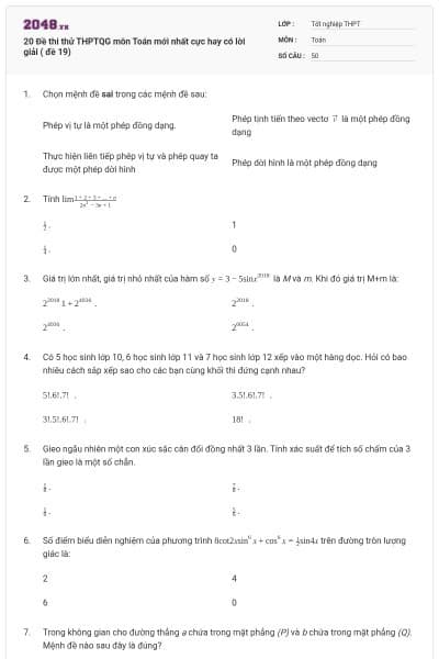 20 Đề thi thử THPTQG môn Toán mới nhất cực hay có lời giải ( đề 19)