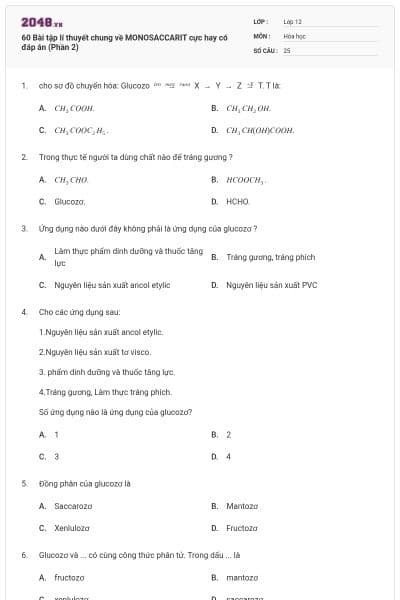 60 Bài tập lí thuyết chung về MONOSACCARIT cực hay có đáp án (Phần 2)