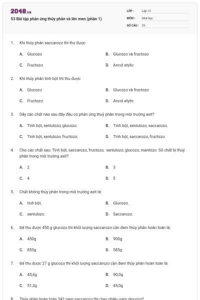 53 Bài tập phản ứng thủy phân và lên men (phần 1)