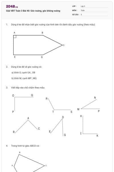 Giải VBT Toán 3 Bài 40: Góc vuông, góc không vuông