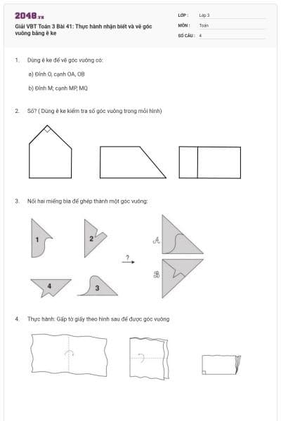 Giải VBT Toán 3 Bài 41: Thực hành nhận biết và vẽ góc vuông bằng ê ke