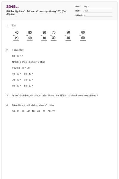 Giải bài tập toán 1: Trừ các số tròn chục (trang 131) (Có đáp án)