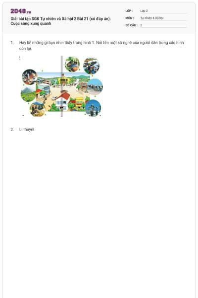 Giải bài tập SGK Tự nhiên và Xã hội 2 Bài 21 (có đáp án): Cuộc sống xung quanh