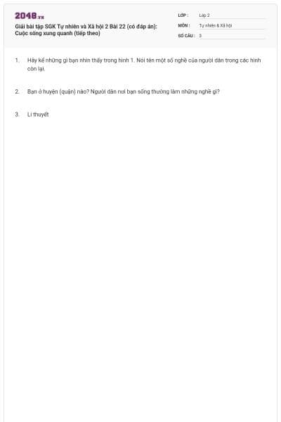 Giải bài tập SGK Tự nhiên và Xã hội 2 Bài 22 (có đáp án): Cuộc sống xung quanh (tiếp theo)