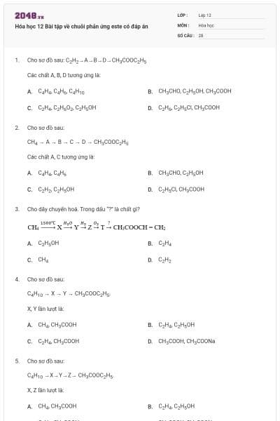 Hóa học 12 Bài tập về chuỗi phản ứng este có đáp án