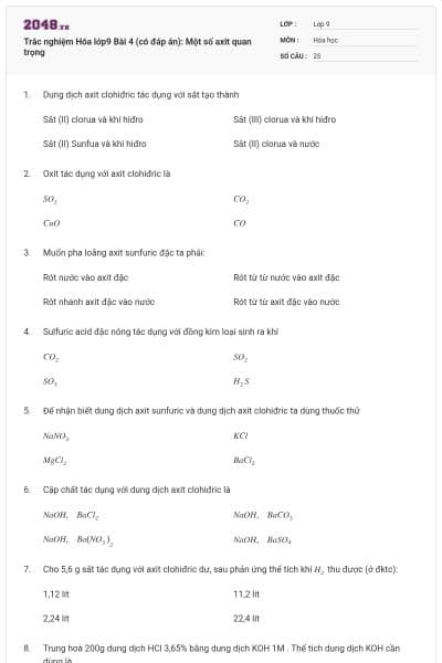 Trắc nghiệm Hóa lớp9 Bài 4 (có đáp án): Một số axit quan trọng