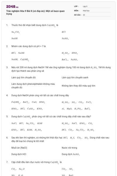 Trắc nghiệm Hóa 9 Bài 8 (có đáp án): Một số bazơ quan trọng