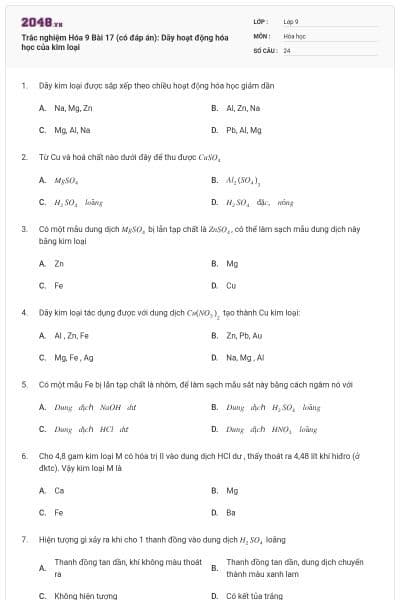 Trắc nghiệm Hóa 9 Bài 17 (có đáp án): Dãy hoạt động hóa học của kim loại