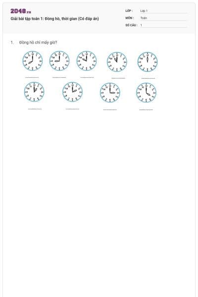 Giải bài tập toán 1: Đồng hồ, thời gian (Có đáp án)