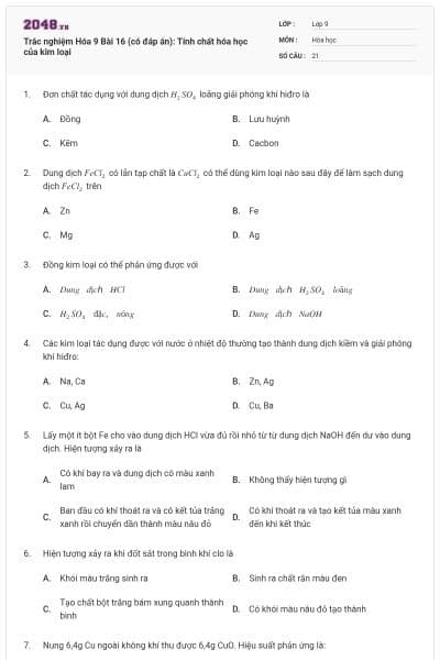 Trắc nghiệm Hóa 9 Bài 16 (có đáp án): Tính chất hóa học của kim loại