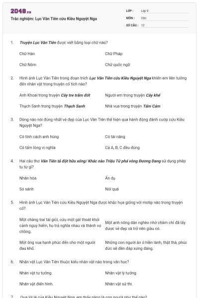 Trắc nghiệm: Lục Vân Tiên cứu Kiều Nguyệt Nga