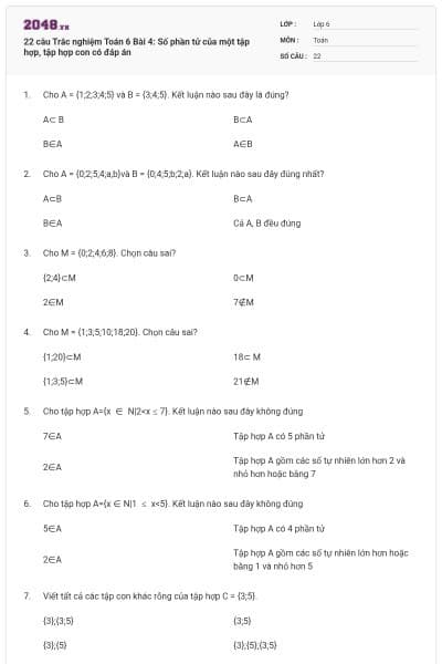 22 câu Trắc nghiệm Toán 6 Bài 4: Số phần tử của một tập hợp, tập hợp con có đáp án