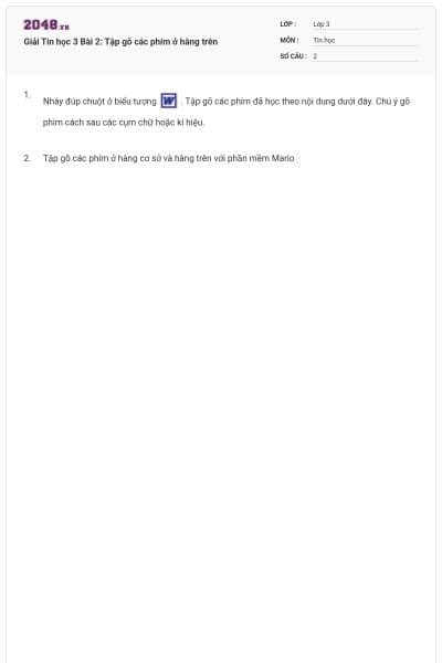 Giải Tin học 3 Bài 2: Tập gõ các phím ở hàng trên