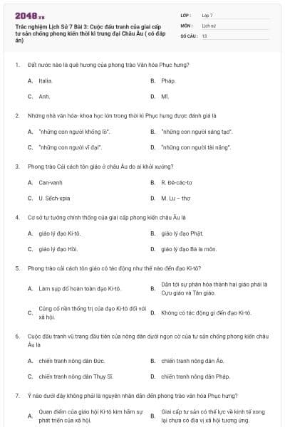 Trắc nghiệm Lịch Sử 7 Bài 3: Cuộc đấu tranh của giai cấp tư sản chống phong kiến thời kì trung đại Châu Âu ( có đáp án)