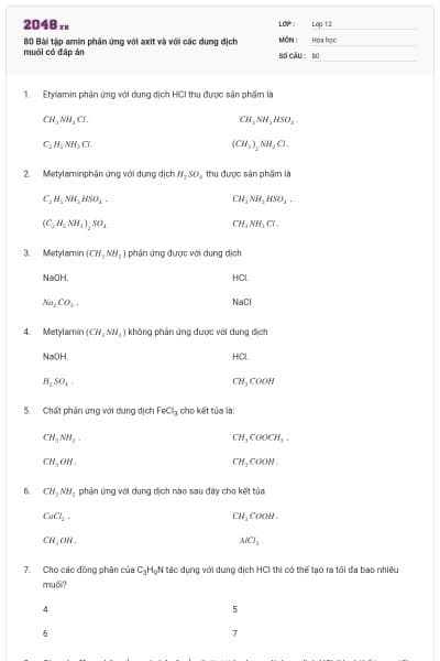 80 Bài tập amin phản ứng với axit và với các dung dịch muối có đáp án