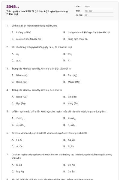 Trắc nghiệm Hóa 9 Bài 22 (có đáp án): Luyện tập chương 2: Kim loại