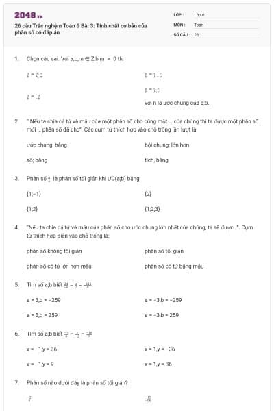 26 câu Trắc nghệm Toán 6 Bài 3: Tính chất cơ bản của phân số có đáp án