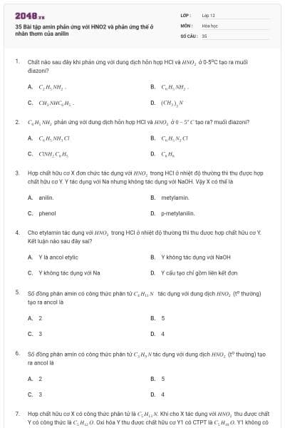 35 Bài tập amin phản ứng với HNO2 và phản ứng thế ở nhân thơm của anilin