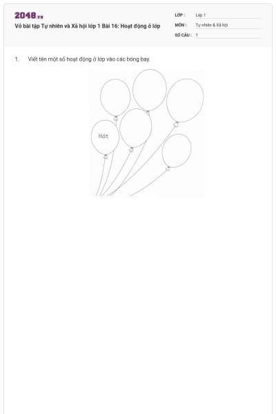 Vở bài tập Tự nhiên và Xã hội lớp 1 Bài 16: Hoạt động ở lớp