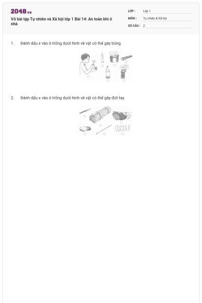 Vở bài tập Tự nhiên và Xã hội lớp 1 Bài 14: An toàn khi ở nhà