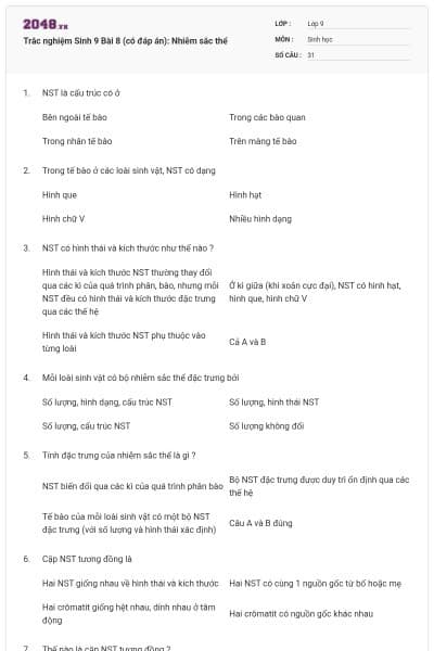 Trắc nghiệm Sinh 9 Bài 8 (có đáp án): Nhiễm sắc thể