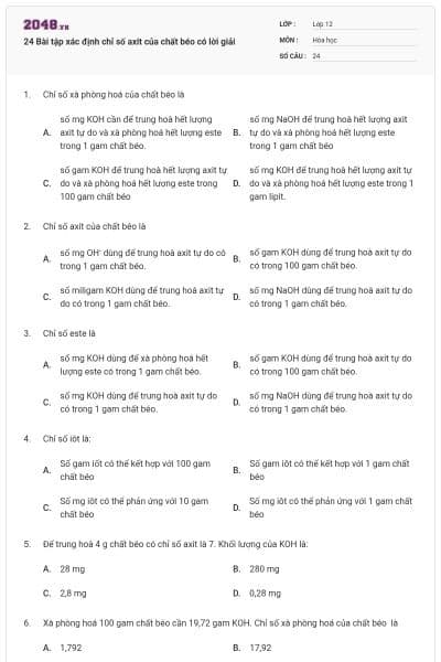 24 Bài tập xác định chỉ số axit của chất béo có lời giải