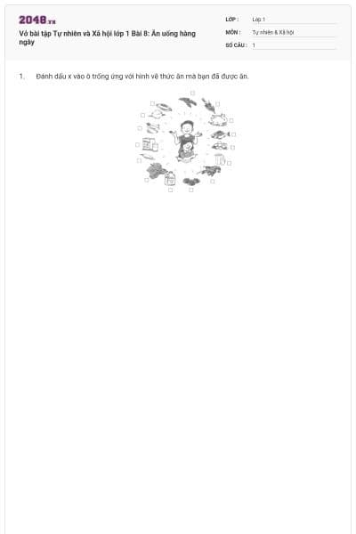 Vở bài tập Tự nhiên và Xã hội lớp 1 Bài 8: Ăn uống hàng ngày