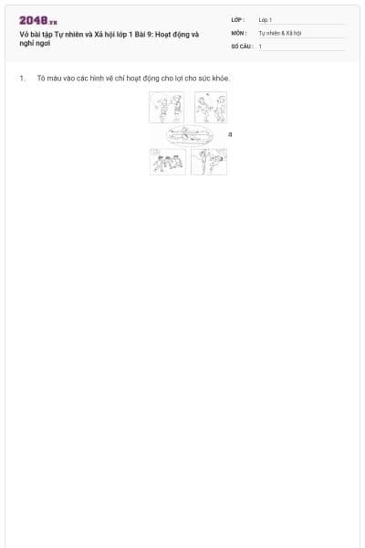 Vở bài tập Tự nhiên và Xã hội lớp 1 Bài 9: Hoạt động và nghỉ ngơi