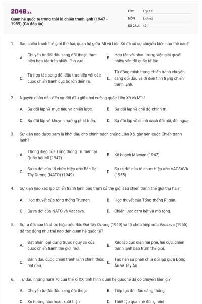 Quan hệ quốc tế trong thời kì chiến tranh lạnh (1947 - 1989) (Có đáp án)