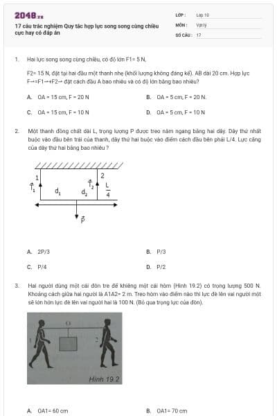 17 câu trắc nghiệm Quy tắc hợp lực song song cùng chiều cực hay có đáp án