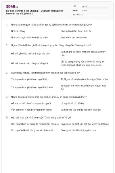 Bộ 4  Đề kiểm tra 1 tiết Chương 1: Việt Nam thời nguyên thủy đến thế kỉ X (Đề số 2)