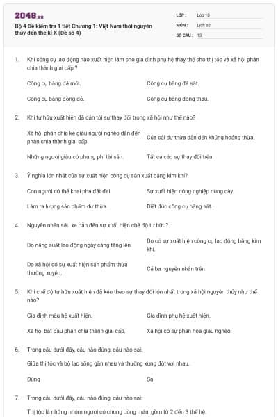 Bộ 4  Đề kiểm tra 1 tiết Chương 1: Việt Nam thời nguyên thủy đến thế kỉ X (Đề số 4)