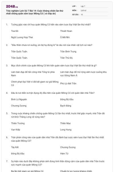 Trắc nghiệm Lịch Sử 7 Bài 14:  Cuộc kháng chiến lần thứ nhất chống quân xâm lược Mông Cổ ( có đáp án)