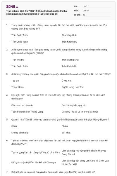 Trắc nghiệm Lịch Sử 7 Bài 14: Cuộc kháng hiến lần thứ hai chống quân xâm lược Nguyên ( 1285) (có đáp án)
