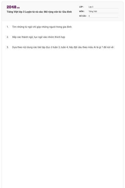 Tiếng Việt lớp 3 Luyện từ và câu: Mở rộng vốn từ: Gia đình