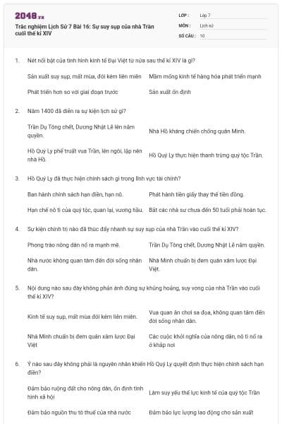 Trắc nghiệm Lịch Sử 7 Bài 16: Sự suy sụp của nhà Trần cuối thế kỉ XIV
