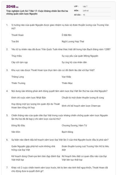 Trắc nghiệm Lịch Sử 7 Bài 17: Cuộc kháng chiến lần thứ ba chống quân xâm lược Nguyên