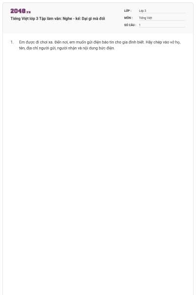 Tiếng Việt lớp 3 Tập làm văn: Nghe - kể: Dại gì mà đổi