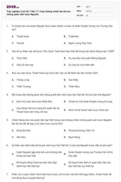 Trắc nghiệm Lịch Sử 7 Bài 17: Cuộc kháng chiến lần thứ ba chống quân xâm lược Nguyên