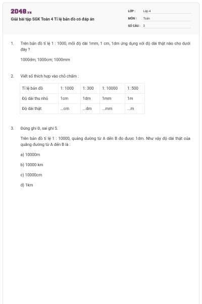 Giải bài tập SGK Toán 4 Tỉ lệ bản đồ có đáp án