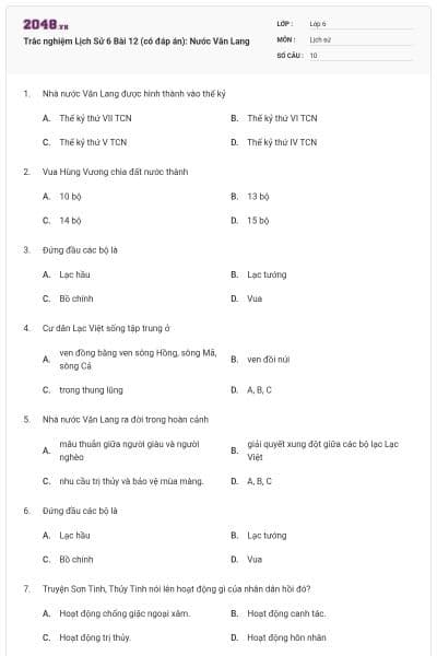 Trắc nghiệm Lịch Sử 6 Bài 12 (có đáp án): Nước Văn Lang